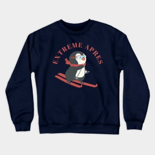 Extreme Apres Ski Crewneck Sweatshirt